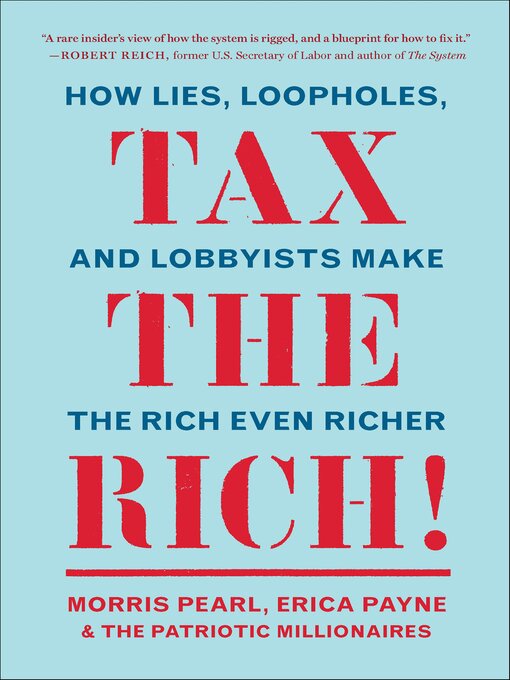 Title details for Tax the Rich! by Morris Pearl - Available